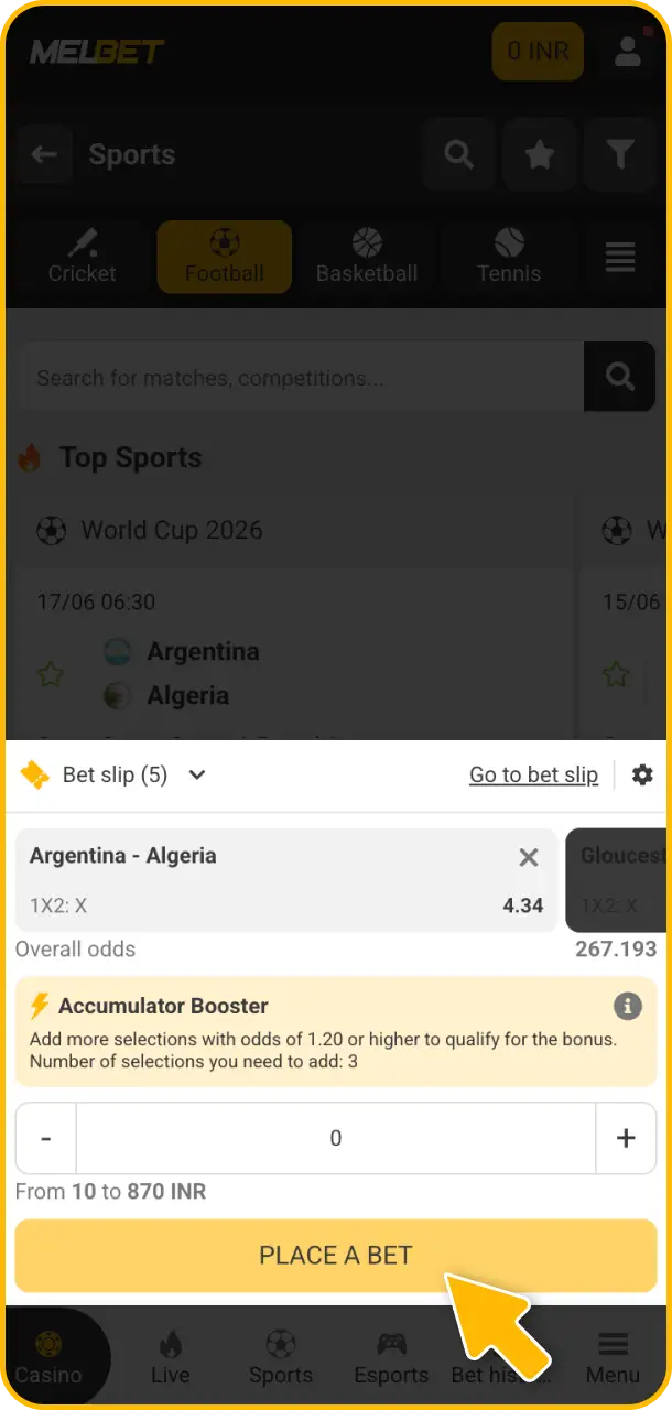 Enter your stake and confirm your wager on the Melbet app.